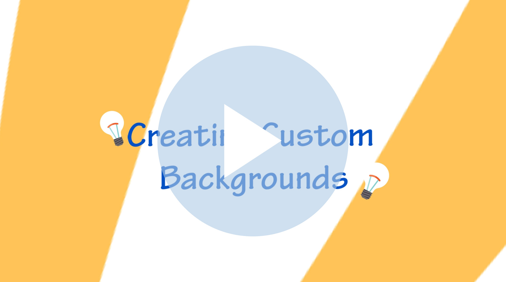 Creating Custom Backgrounds